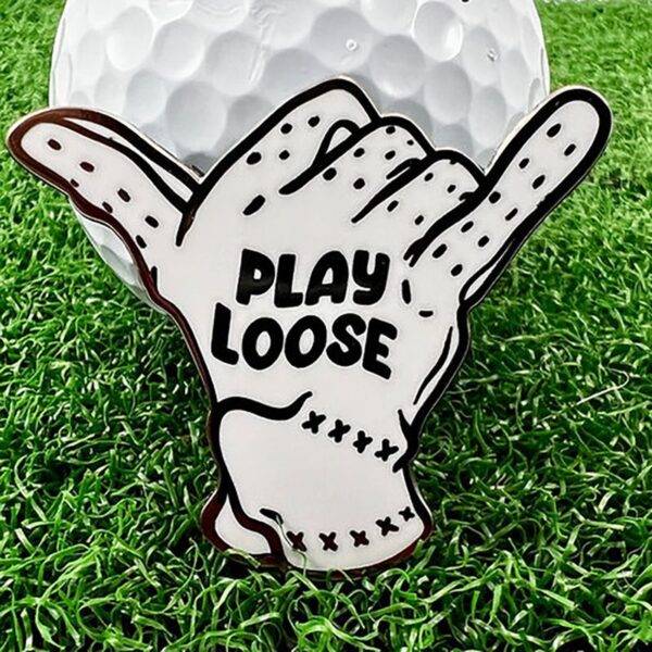 Creativity ‘’PLAY LOOSE ‘’Golf Ball Marker
